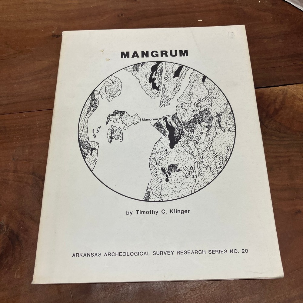 Mangrum Site Klinger 1982 Arkansas Archeological Survey Research Series 20